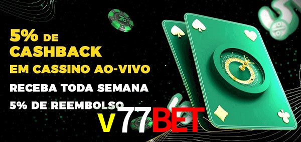 Promoções do cassino ao Vivo v77bet